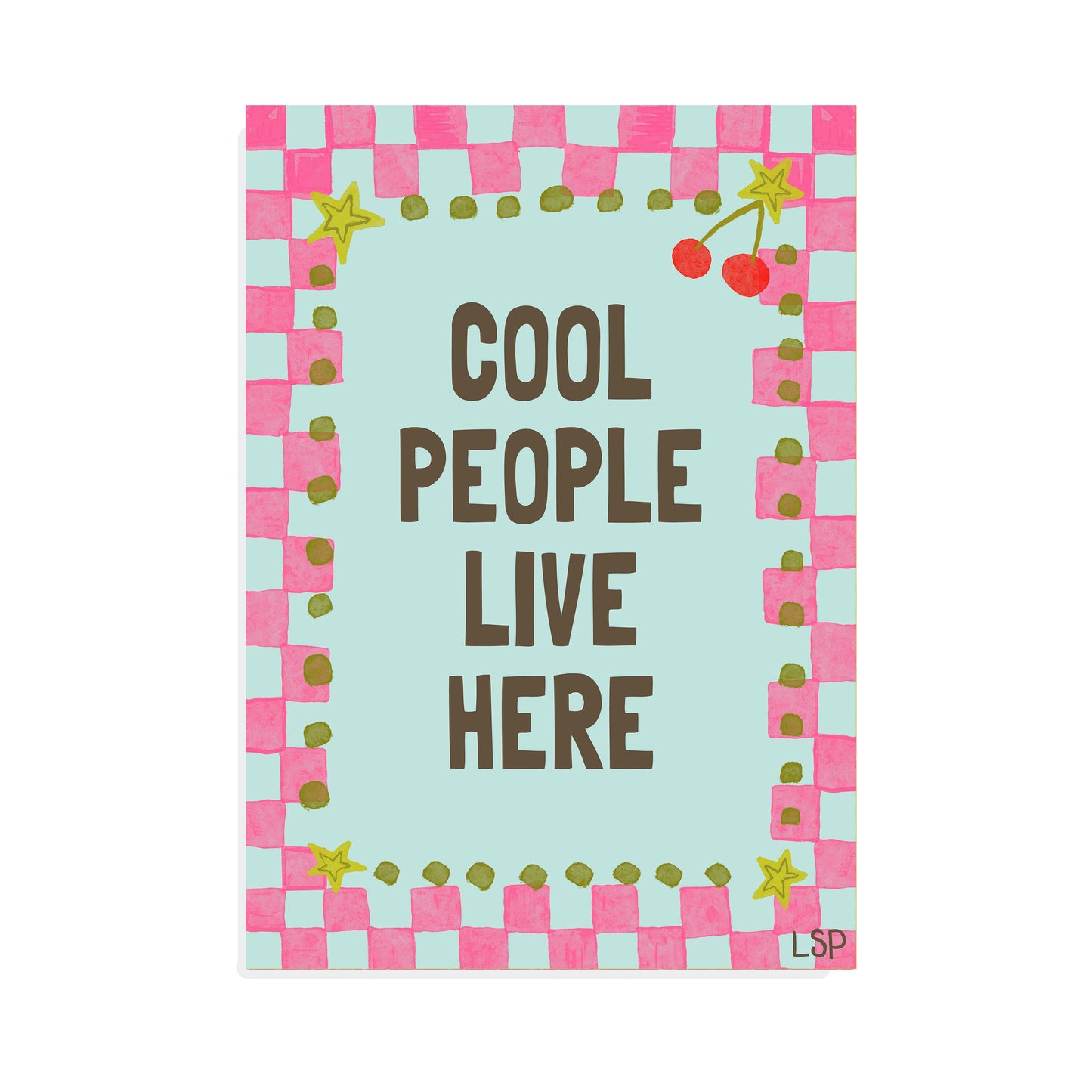 Cool people live here