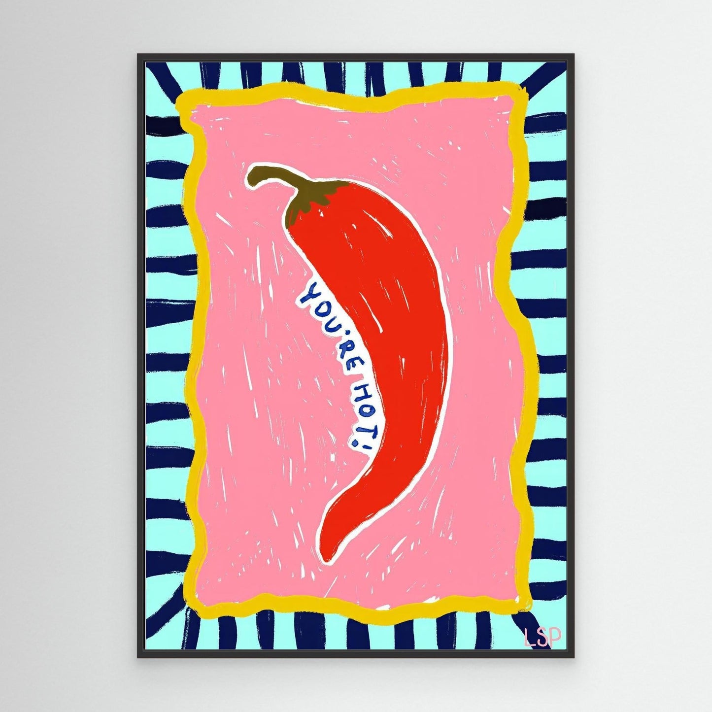 "You're Hot" Canvas print