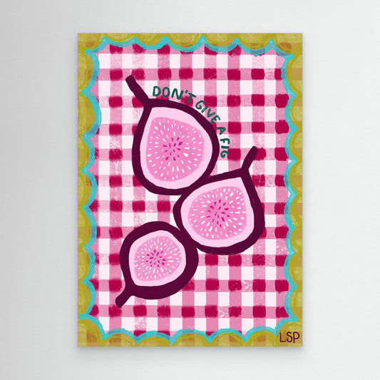 "Don't give a fig" Canvas print
